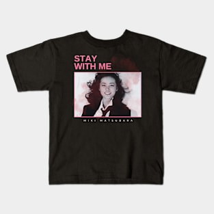 stay with me - vintage minimalism Kids T-Shirt